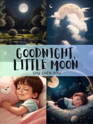 cover image of Goodnight, Little Moon